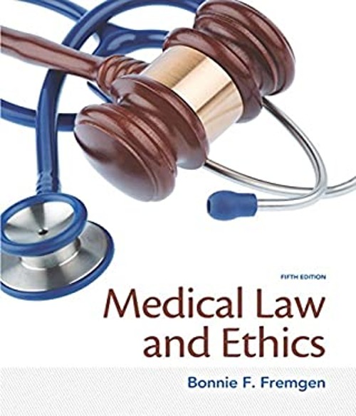 Medical Law and Ethics Paperback Bonnie F. Fremgen