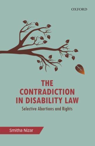 The Contradiction in Disability Law: Selective Abortions and Rights