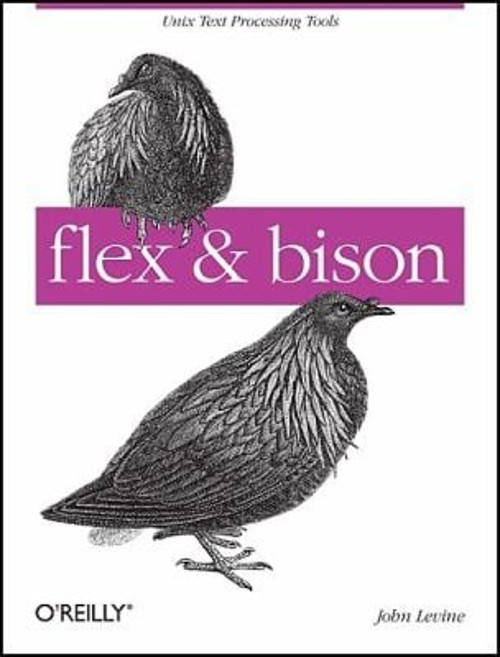 Flex and Bison Paperback John Levine