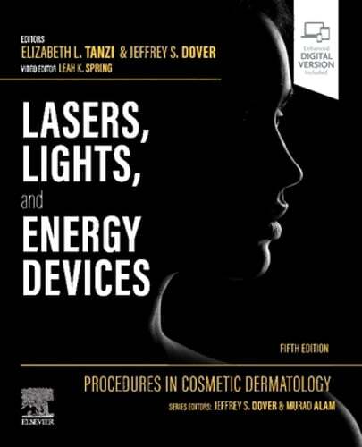 Procedures in Cosmetic Dermatology: Lasers, Lights, and Energy Devices by Tanzi