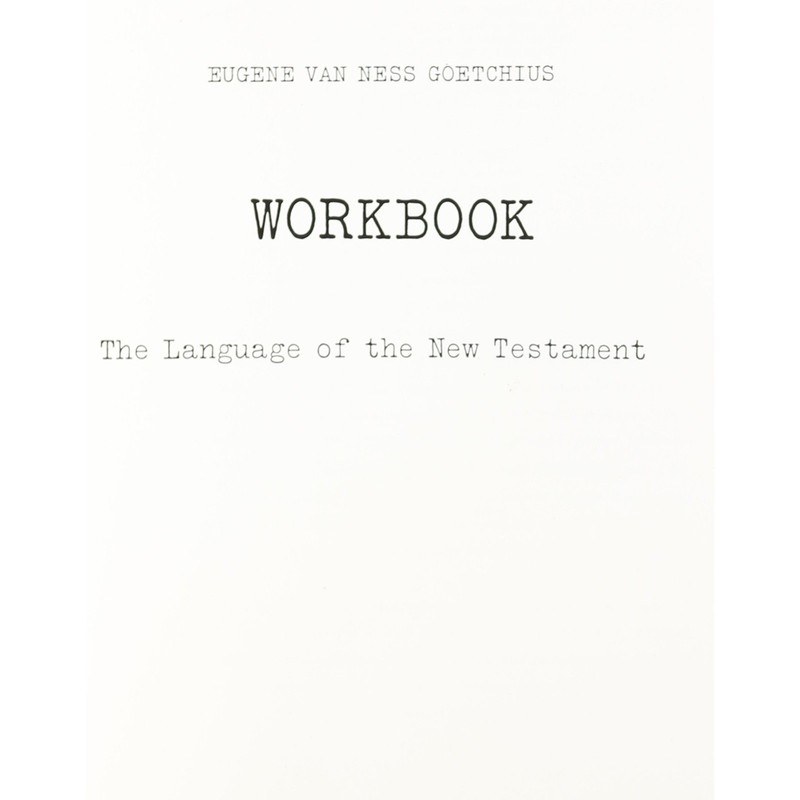 The Language of the New Testament Workbook