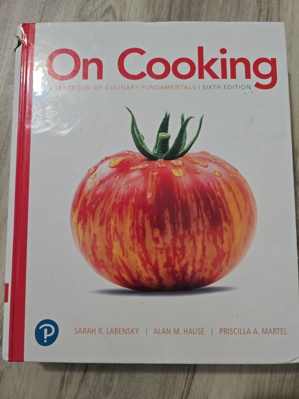 On Cooking: A Textbook of Culinary Fundamentals (6th Edition)