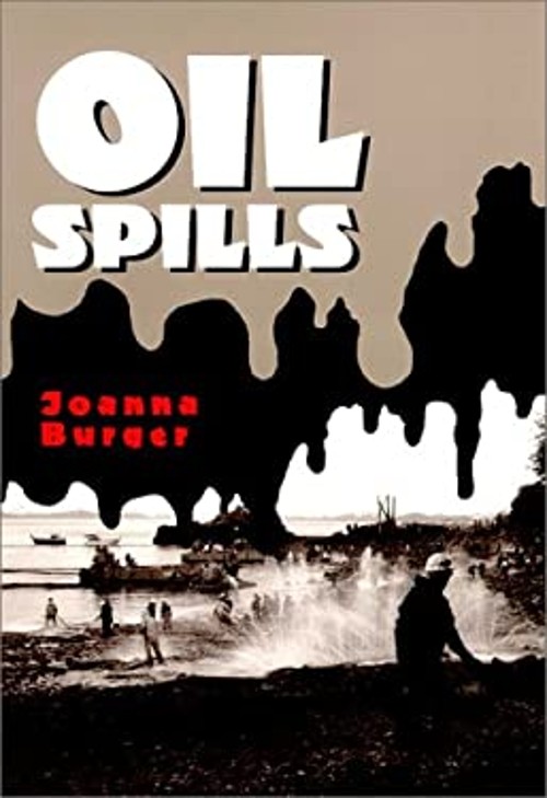 Oil Spills Hardcover Joanna Burger