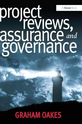 Project Reviews, Assurance and – Hardcover, by Oakes Graham – Very Good