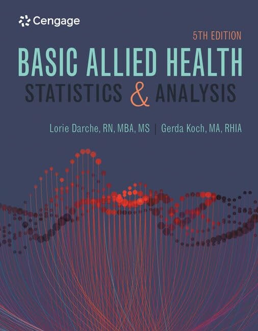 Basic Allied Health Statistics and Analysis (MindTap Course List)