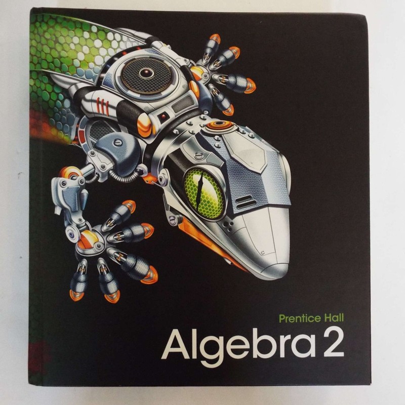 Prentice Hall Algebra 2 Student Textbook 2011