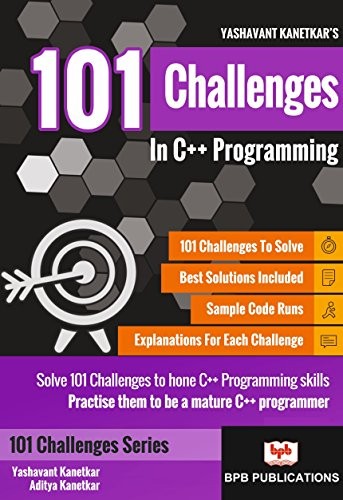 101 Challenges In C++ Programming: S… by Kanetkar, Aditya Paperback / softback
