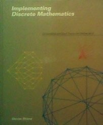 IMPLEMENTING DISCRETE MATHEMATICS: COMBINATORICS AND GRAPH By Steven Skiena Mint