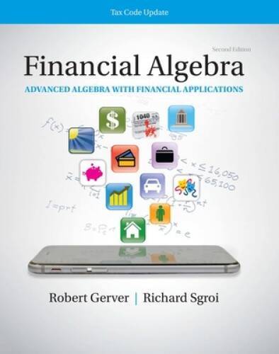 Financial Algebra: Advanced Algebra with Financial Applications Tax Code – GOOD