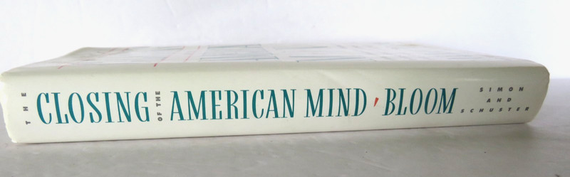 The Closing of the American Mind by Allan Bloom - Hardcover Philosophy Education gallery