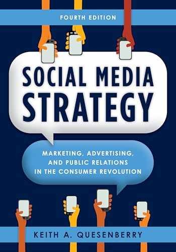 Social Media Strategy: Marketing, – Paperback, by Quesenberry Keith A. – New h