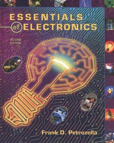 Essentials of Electronics by Frank D Petruzella: Used