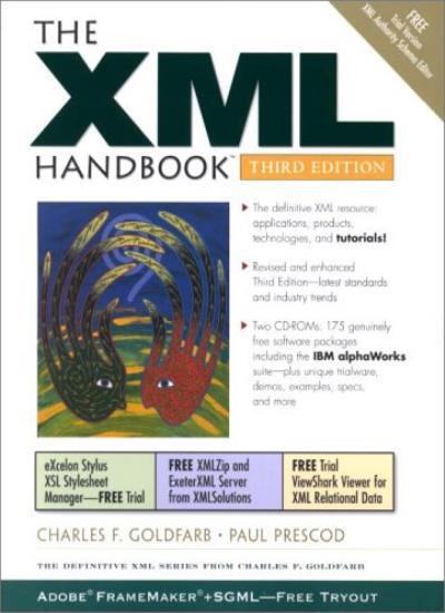 The XML Handbook (3rd Edition) By Charles F. Goldfarb,Paul Pres