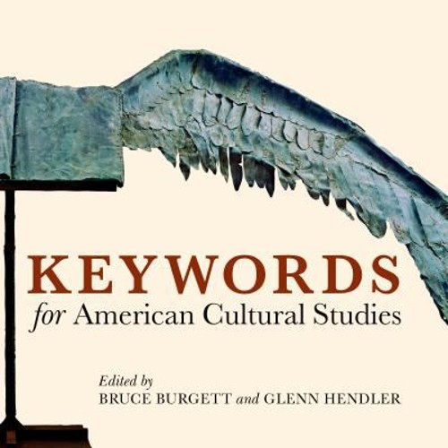 Keywords for American Cultural Studies Perfect