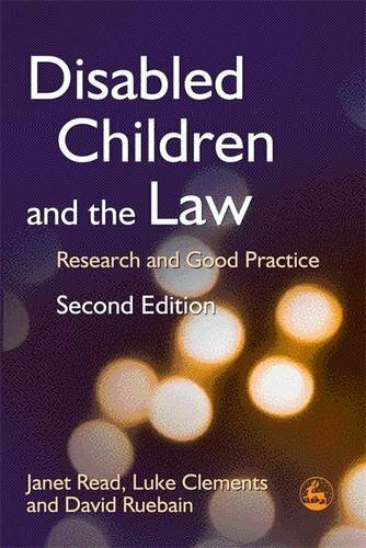 Disabled Children and the Law: Research and Good Practice By Jan