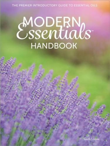 Modern Essentials Handbook: The Premier Introductory Guide to Essential Oils, [d
