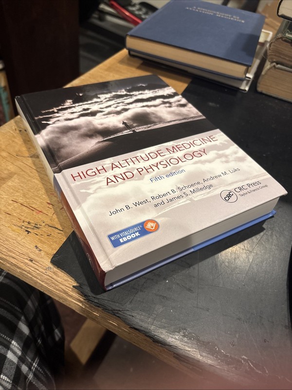 HIGH ALTITUDE MEDICINE AND PHYSIOLOGY West Schoene Luks Milledge 2013 HC 5th
