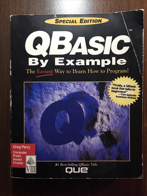 QBasic by Example The Easiest Way to Learn How To Program