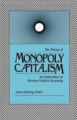 Paul M. Sweezy Theory of Monopoly Capitalism (Paperback) (UK IMPORT)