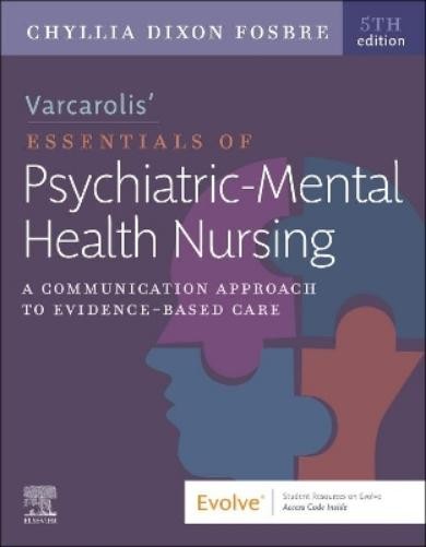 Chyllia D Fosbr Varcarolis’ Essentials of Psychiatric Mental Health (Paperback)