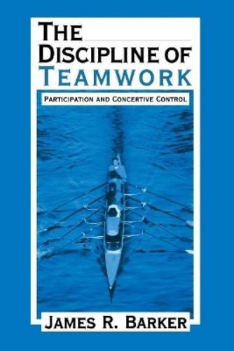 James R. Barker The Discipline of Teamwork (Paperback) (UK IMPORT)