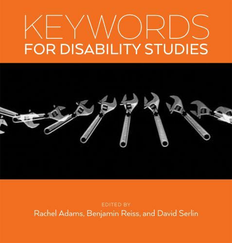 Keywords for Disability Studies by Rachel Adams: New paperback book