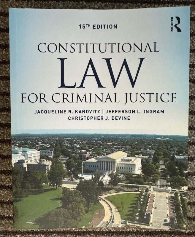 Constitutional Law for Criminal Justice by Jefferson L. Ingram, Christopher…