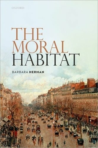 The Moral Habitat by Barbara Herman: New