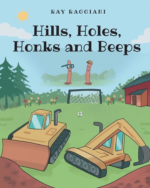 Hills, Holes, Honks And Beeps