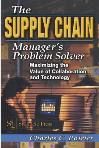 The Supply Chain Manager’s Problem-Solver: Maximizing the Value of…