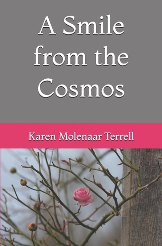 A Smile from the Cosmos by Karen Molenaar Terrell Paperback Book