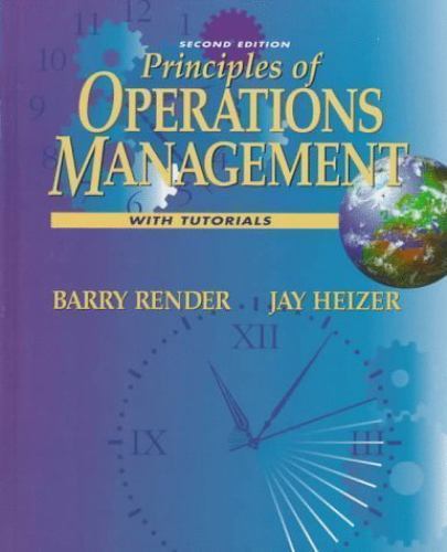 Principles of Operations Management with Tutorials - Jay Heizer,Barry Render