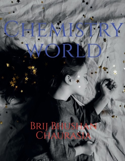Bhushan – Chemistry World – paperback or softback – E555z