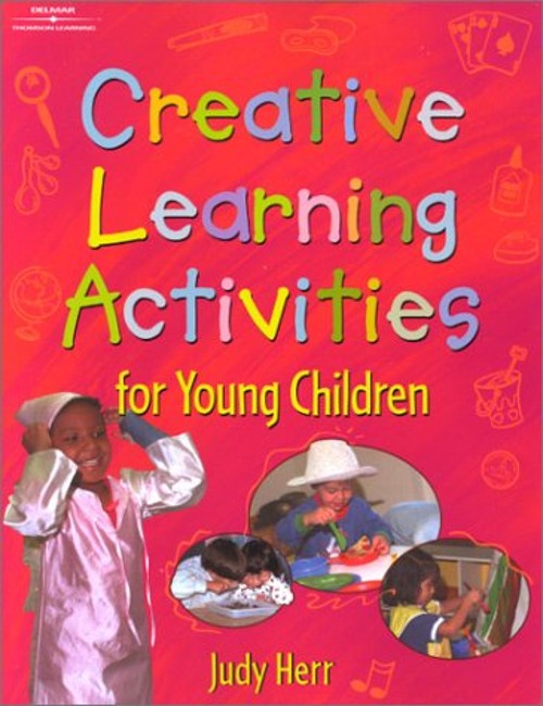 Creative Learning Activities for Young Children Paperback Judy He