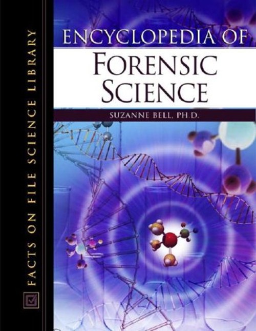 Encyclopedia of Forensic Science Hardcover Suzanne Bell
