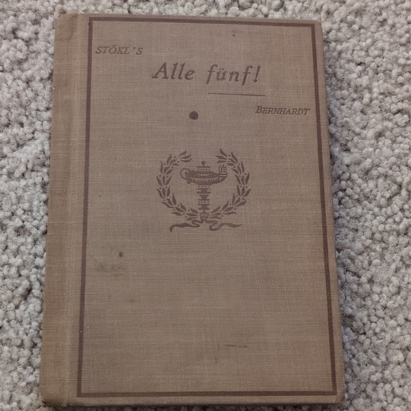 Heath’s Modern Language Series Alle fünf! Stökl/Bernhardt D. C. Heath 1909