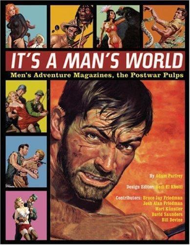 It’s a Man’s World: Men’s Adventure Magazines, The Postwar Pulps hardcover Use
