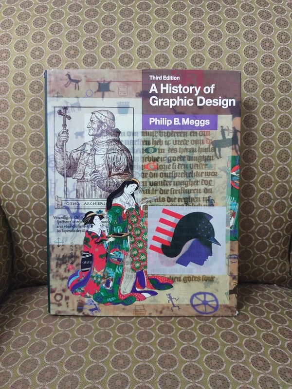 A History Of Graphic Design Phillip B. Meggs Third Edition Hardcover