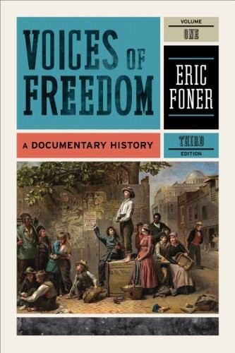 Voices of Freedom: A Documentary History (Third Edition) (Vol. 1) – VERY GOOD
