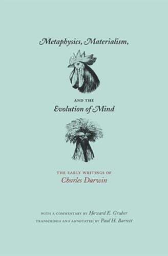 Metaphysics, Materialism, and the Evolution of Mind: The Early Writings of: New