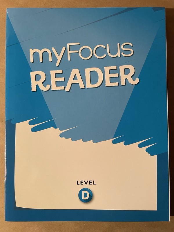 5 COPIES INCLUDED – My View Literacy: MYFOCUS READER, Level D – Excellent!