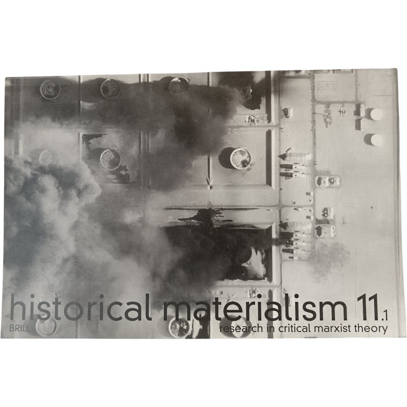 Historical Materialism Issue 11.1 Research in Critical Marxist Theory – Preloved
