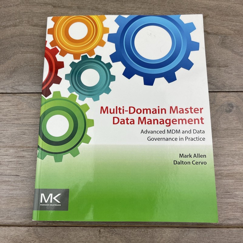 Multi-Domain Master Data Management: Advanced MDM and Data Governance in: Used
