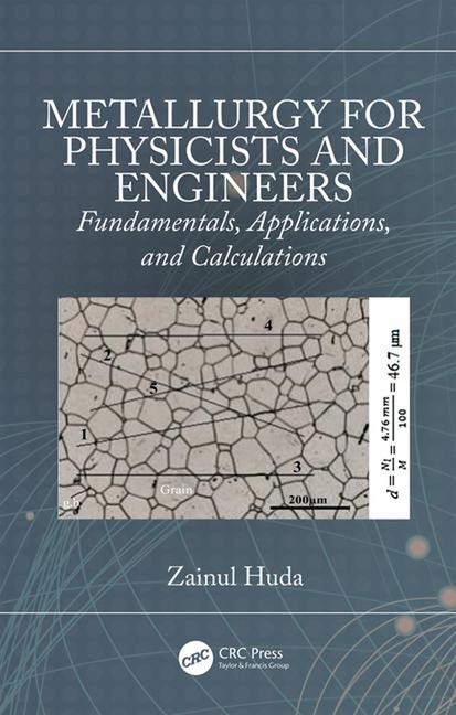 Metallurgy For Physicists And Engineers: Fundamentals, Appli…