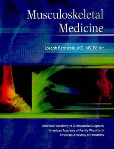 Musculoskeletal Medicine – Hardcover By Joseph Bernstein – VERY GOOD