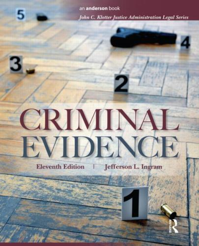 Criminal Evidence by Jefferson L. Ingram (2011, Paperback, Revised)