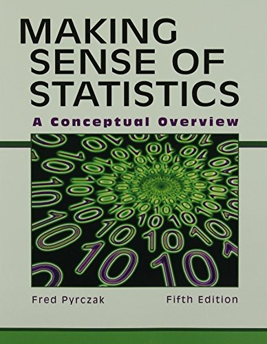 Making Sense of Statistics: A Concept…, Pyrczak, Fred