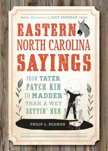 Eastern North Carolina Sayings, North Carolina, Paperback