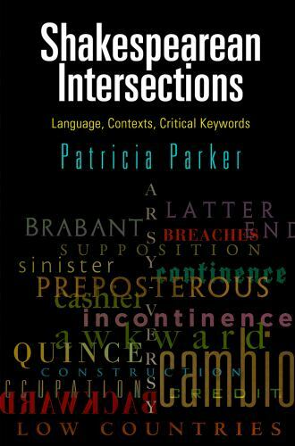 Shakespearean Intersections: Language, Contexts, Critical Keywords (Haney Founda