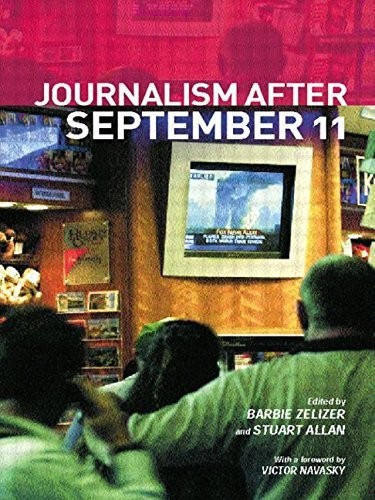 Journalism After September 11 – VERY GOOD